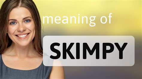 skimpy clothes meaning|skimpy pension meaning.